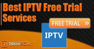 IPTV Free Trial