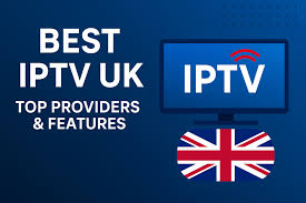 Best IPTV UK Provider